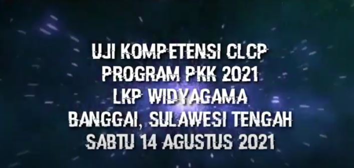 Uji Kompetensi CLCP LKP WIDYAGAMA LUWUK